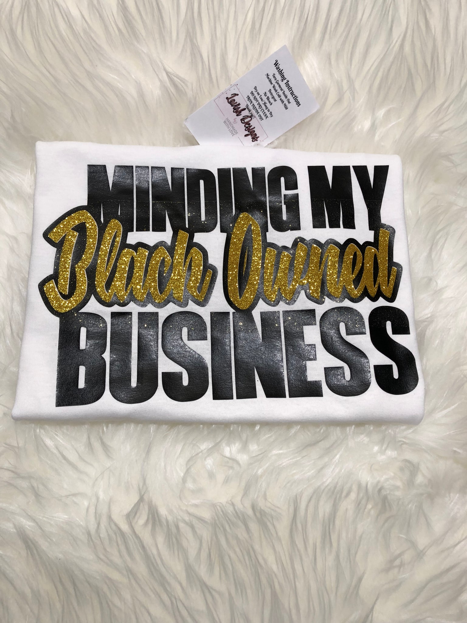 Minding My Black Owned  Business Shirt