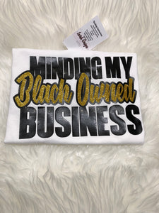 Minding My Black Owned Business Long Sleeves