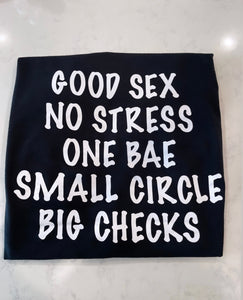 Good Sex, No Stress Shirt