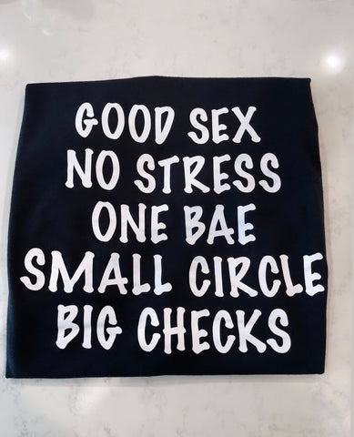 Good Sex, No Stress Shirt