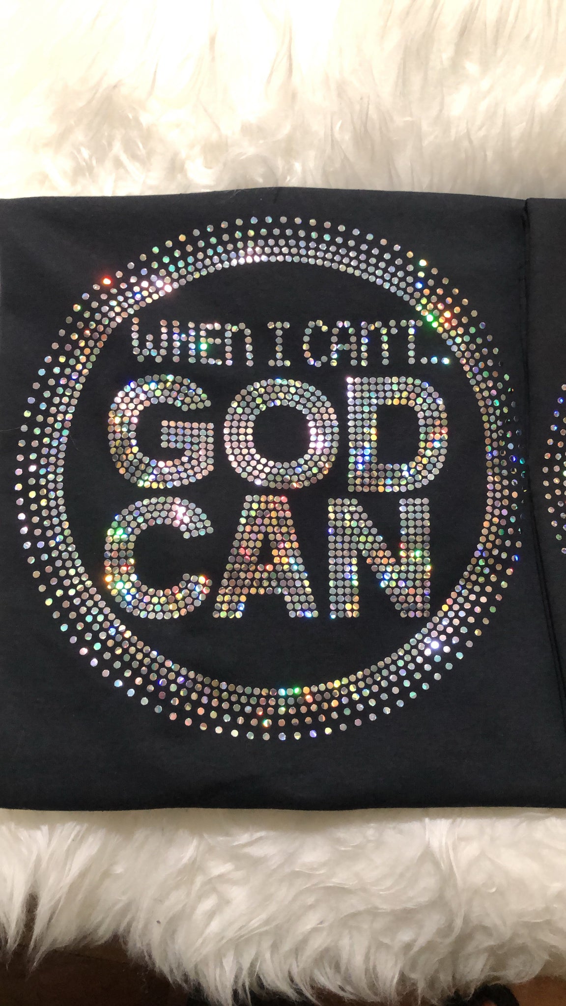 When I can’t but god can Shirt
